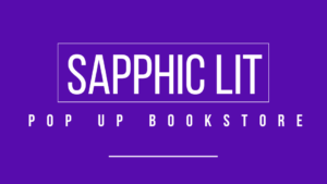 Sapphic Lit Pop Up Bookstore